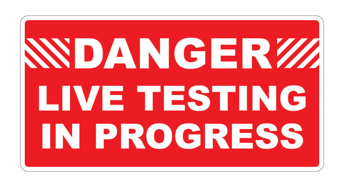 Danger Live Testing In Progress