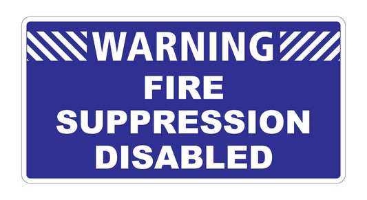 Warning Fire Suppression Disabled