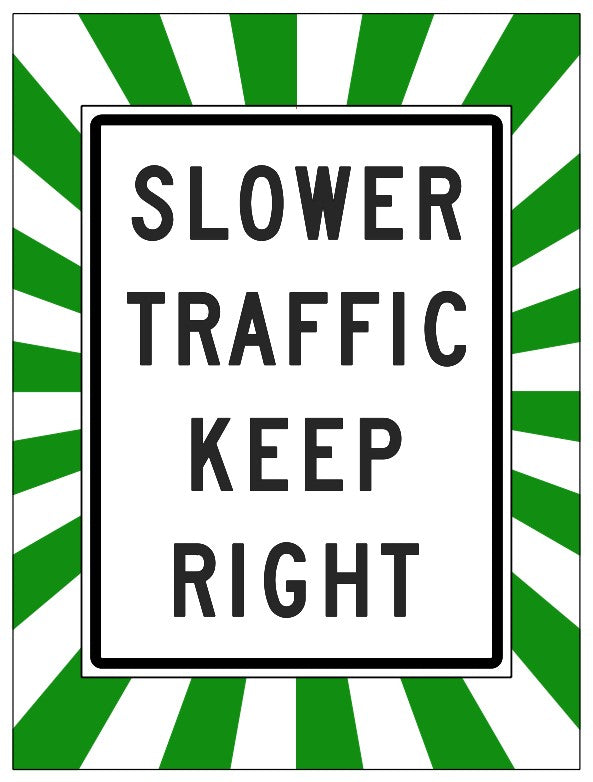 RB-35X Slower Traffic Keep Right (Surrounded by starburst RB-35X Slower Traffic Keep Right (Surrounded by starburst