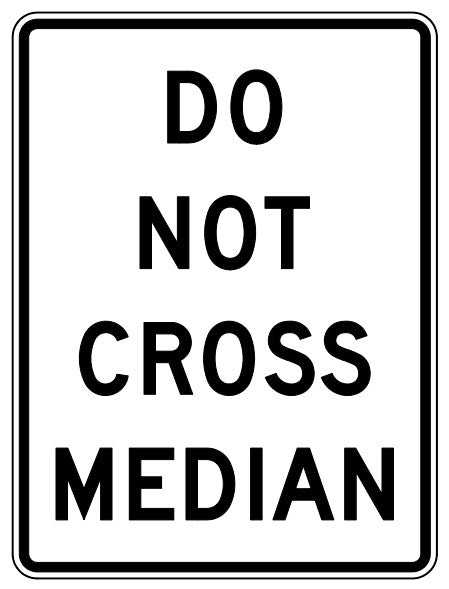 RC-104 Do Not Cross Median