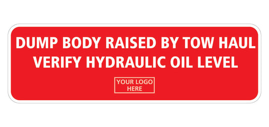 Dump Body Raised By Tow Haul - Verify Hydraulic Oil Level