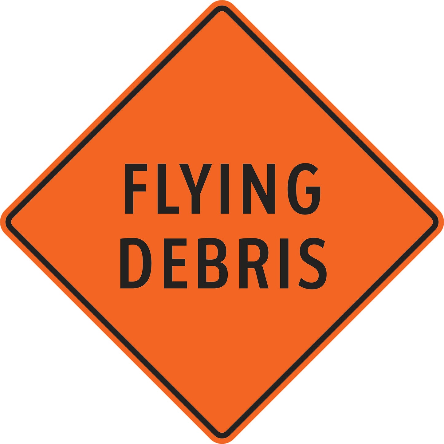 CTS-150 Flying Debris Sign
