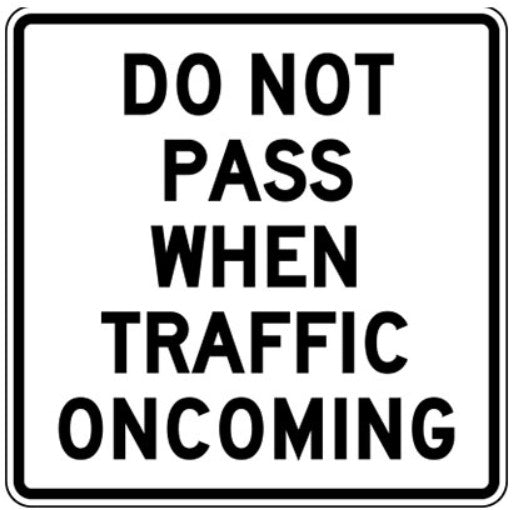 RB-207 Do Not Pass When Traffic Oncoming