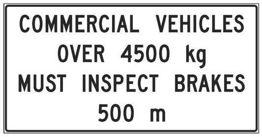 RB-216 Commercial Vehicles Over 4500 kg Must Inspect Brakes 500 m