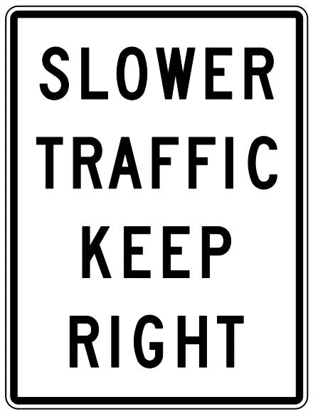 RB-35 Slower Traffic Keep Right