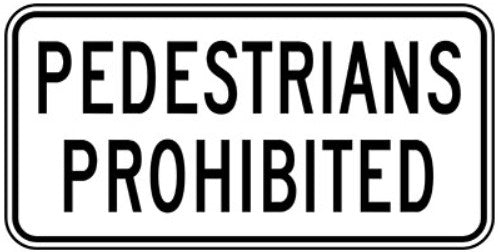 RB-66-T Pedestrian Prohibited (TAB)