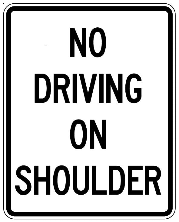 RC-100A No Driving On Shoulder – Nexgen Signs and Printing
