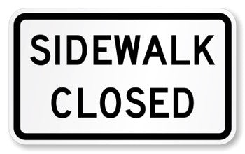 CTS-158 Sidewalk Closed